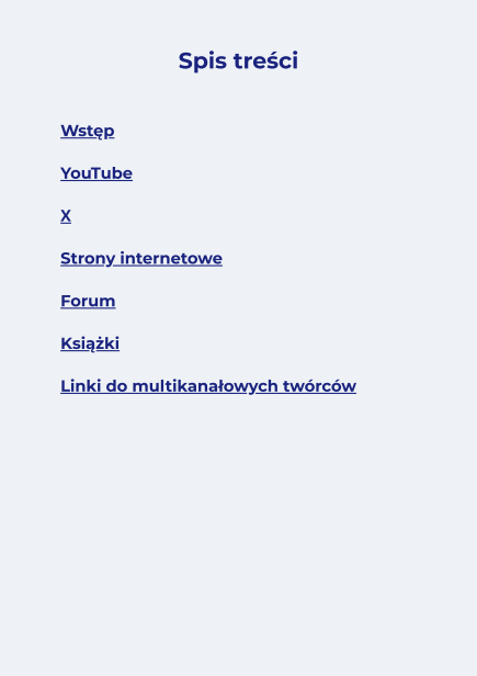 Co zawiera poradnik inwestycyjny? Spis treści obejmuje wyselekcjonowane źródła z YouTube, platformy X, stron internetowych, forów oraz rekomendacje książkowe dla inwestorów.